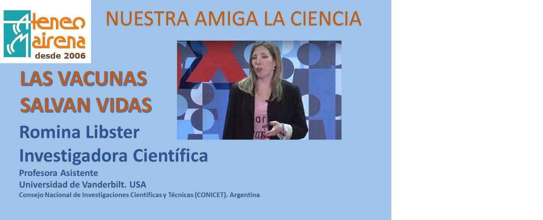 Nuestra amiga la ciencia: "Las vacunas salvan vidas"